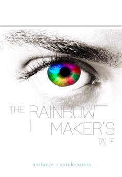 The Rainbow Maker's Tale - Cover